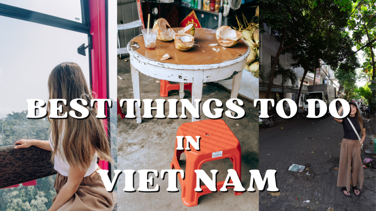 The Best Things to Do in Viet Nam